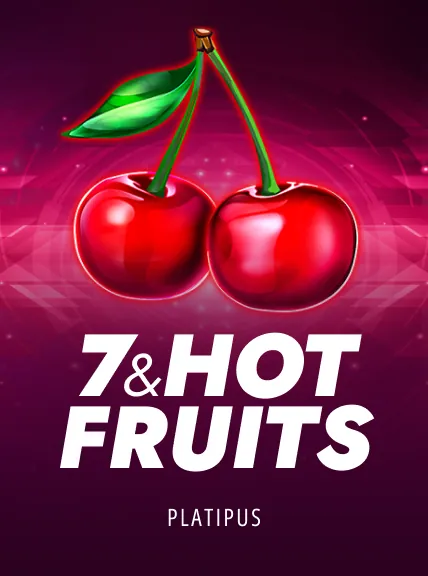 7 hot fruits